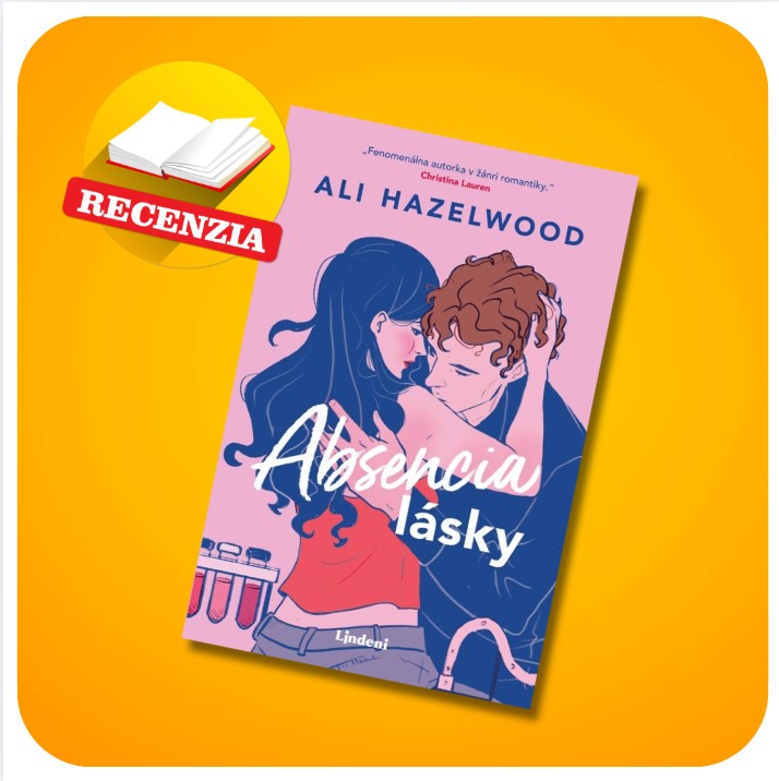 Absencia lásky – Ali Hazelwood