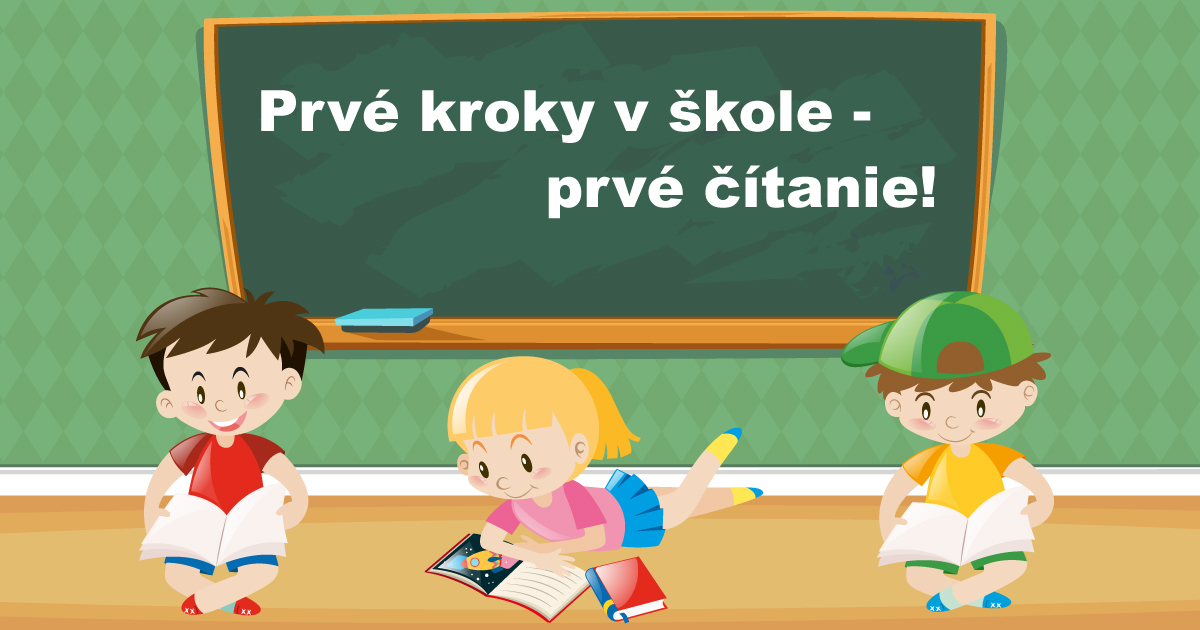 Prvé kroky do školy - Prvé čítanie.