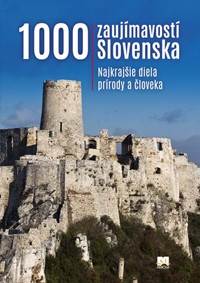 Kniha 1000 zaujímavostí Slovenska