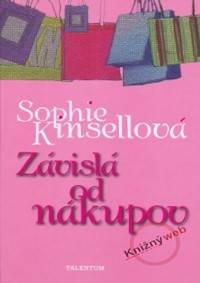 Kniha Závislá od nákupov