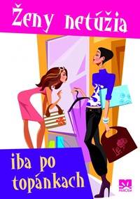 Ženy netúžia iba po topánkach