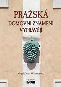Kniha Pražská domovní znamení vyprávějí