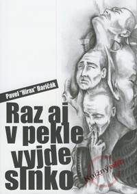 Raz aj v pekle vyjde slnko