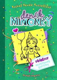 Kniha Deník mimoňky 2 - Příběhy neoblíbený pařičky