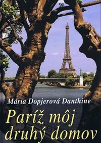 Paríž môj druhý domov