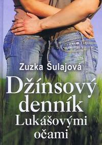 Džínsový denník Lukášovými očami