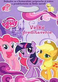 My Little Pony Veľké predstavenie