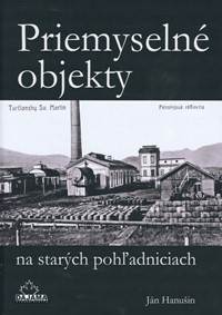 Kniha Priemyselné objekty na starých pohľadniciach