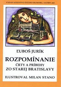 Kniha Rozpomínanie - Črty a príbehy zo starej Bratislavy (mäkká väzba)