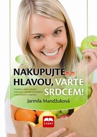 Kniha Nakupujte hlavou, vařte srdcem!