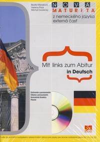 Kniha Nová maturita z nemeckého jazyka - Mit links zum Abitur in Deutsch - externá časť+CD