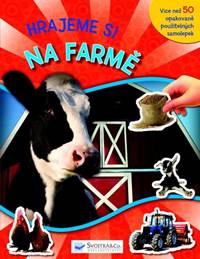 Hrajeme si na farmě