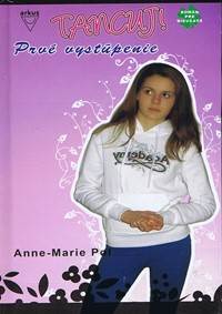Kniha Prvé vystúpenie - Tancuj ! 3