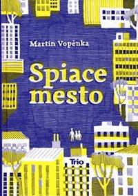 Kniha Spiace mesto