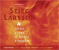 Kniha Dívka, která si hrála s ohněm - Milénium 2 - 2CD mp3