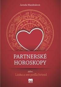 Partnerské horoskopy alebo Láska a sex podľa hviezd