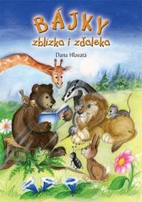 Kniha Bájky zblízka i zďaleka