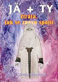 Kniha JÁ + TY - Ztráta, jak se znovu spojit