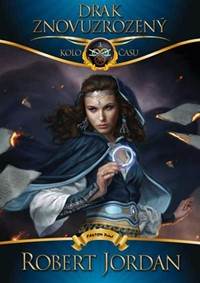 Drak Znovuzrozený (Kolo času 3)