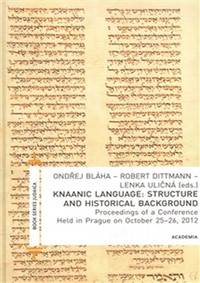 Kniha Knaanic Language: Structure and Historical Background (AJ)