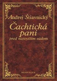 Kniha Čachtická pani pred najvyšším súdom, 2. vydanie