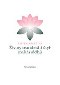 Abhajadátta - Životy osmdesáti čtyr mahásiddhů