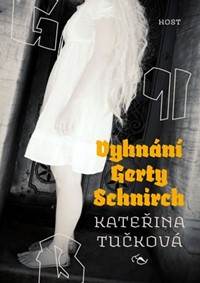 Kniha Vyhnání Gerty Schnirch