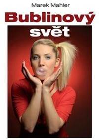 Kniha Bublinový svět
