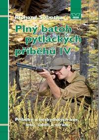 Kniha Plný batoh pytláckých příběhů IV - Příběhy z beskydských hor, lesů, údolí a strání