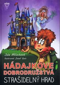 Kniha Strašidelný hrad (Hádajkove dobrodružstva 1)