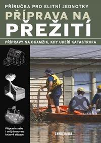 Příprava na přežití - Příručka pro elitní jednotky