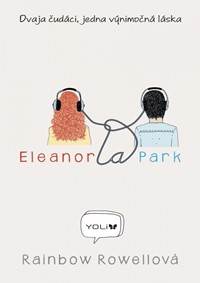 Eleanor a Park (edícia YOLi)