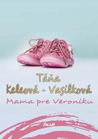 Kniha Mama pre Veroniku, 2. vydanie