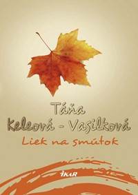 Kniha Liek na smútok