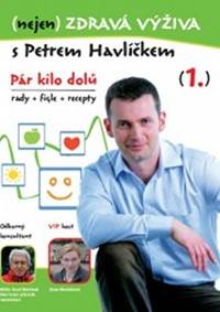 Kniha (nejen) Zdravá výživa s Petrem Havlíčkem - DVD