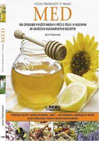 Med - Včelí produkty v praxi