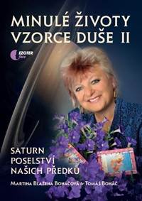 Minulé životy, vzorce duše II. díl - Saturn poselství našich předků