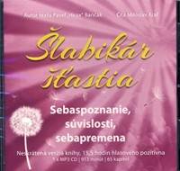 Kniha Šlabikár šťastia 2. - Sebaspoznanie, súvislosti, sebapremena MP3 CD