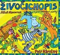 Kniha Živočichopis a jiné pohádkové příběhy - CD (Čte Petr Nárožný)