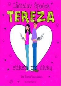 Kniha Tereza - Etiketa pro dívky - CDmp3 (Čte Šárka Vaculíková)