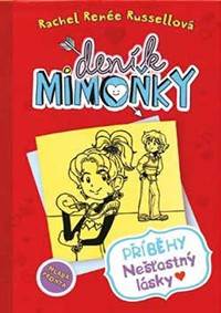 Kniha Deník mimoňky 6 - Příběhy nešťastný lásky