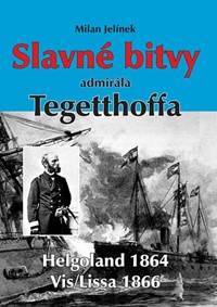 Kniha Slavné bitvy admirála Tegetthoffa