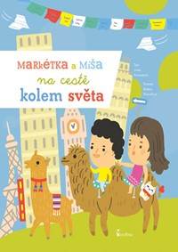Markétka a Míša na cestě kolem světa