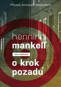 Kniha O krok pozadu (Případy komisaře Wallandera)