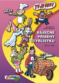 Kniha Báječné příběhy Čtyřlístku 1979 až 1982 (5.velká kniha)