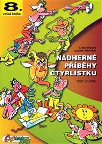 Kniha Nádherné příběhy Čtyřlístku z let 1987 až 1989 (8. velká kniha)