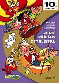 Kniha Zlaté příběhy Čtyřlístku - 10. kniha z let 1992 až 1993