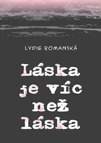 Kniha Láska je víc než láska