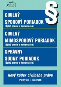 Kniha Civilný sporový poriadok, Civilný mimosporový poriadok a Správny súdny poriadok