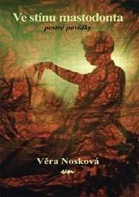 Kniha Ve stínu mastodonta - pestré povídky
